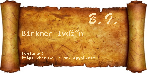 Birkner Iván névjegykártya